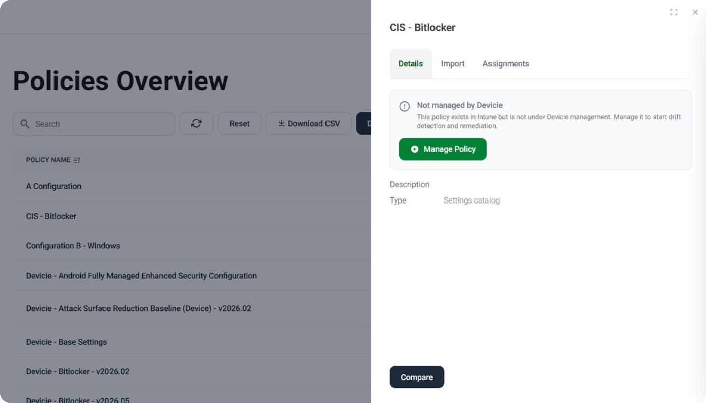 A policy that exists in Intune but is not under management — the state an internal build leaves behind, and the control that brings it into drift detection and remediation.